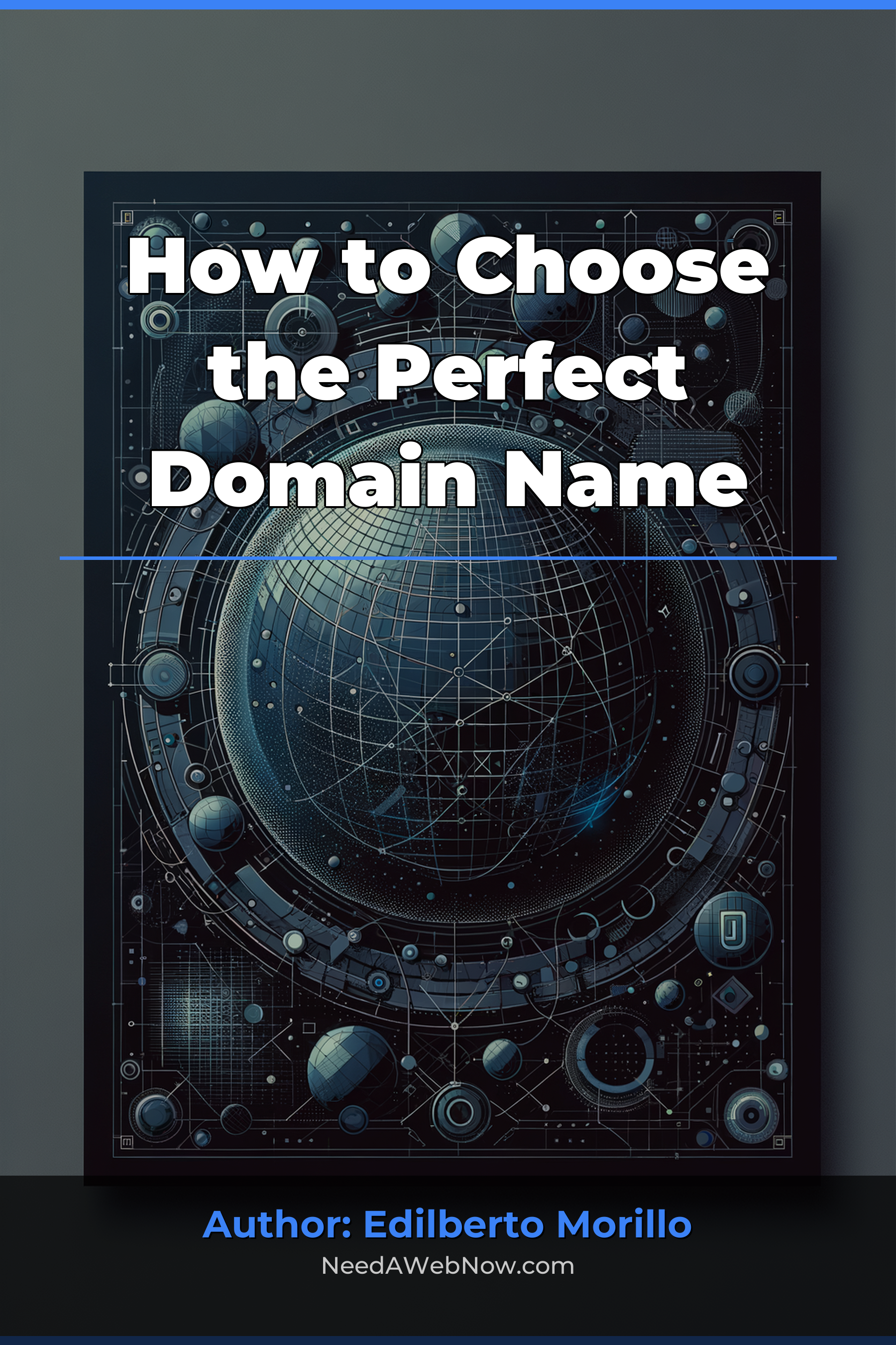 How to Choose the Perfect Domain Name