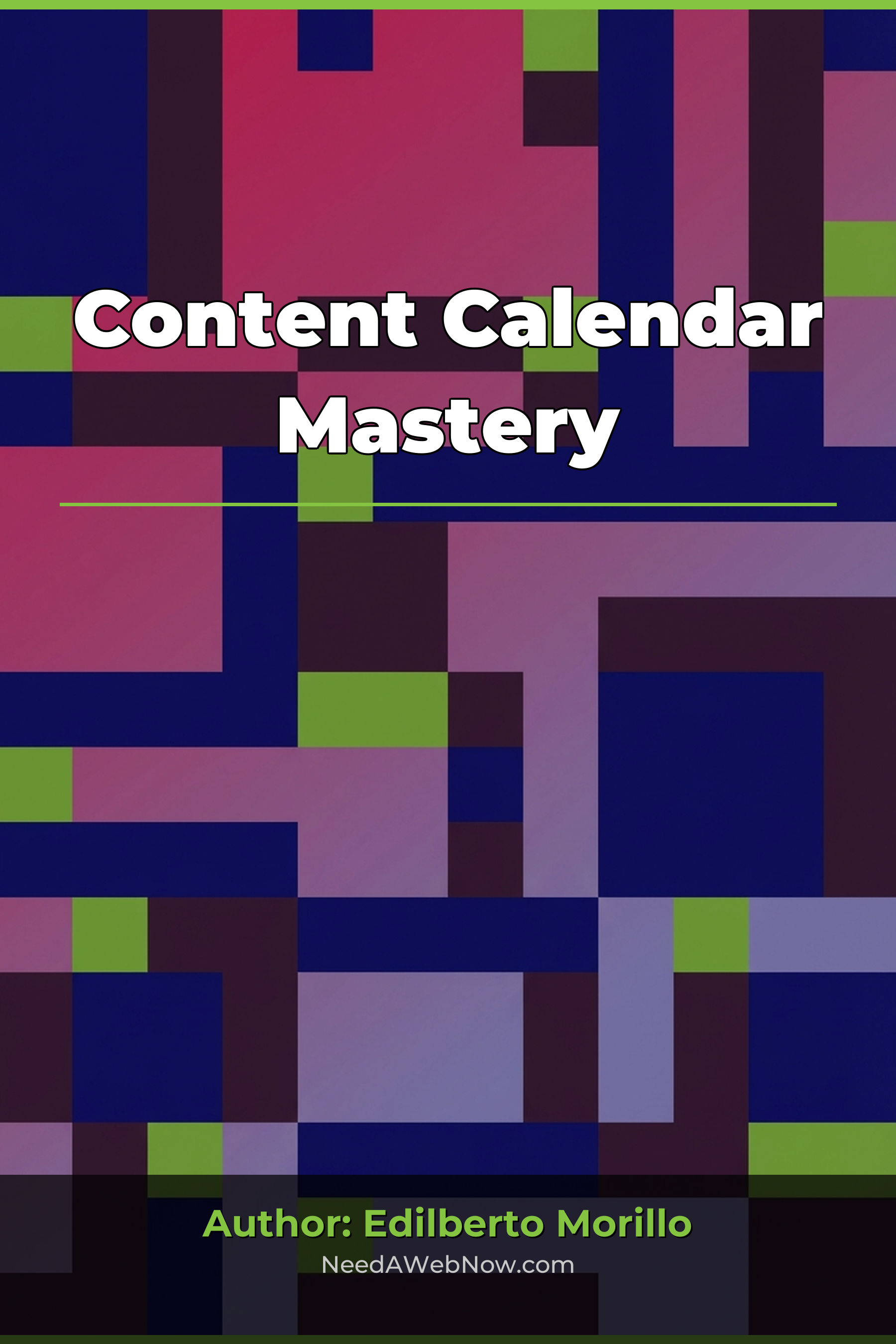 Content Calendar Mastery